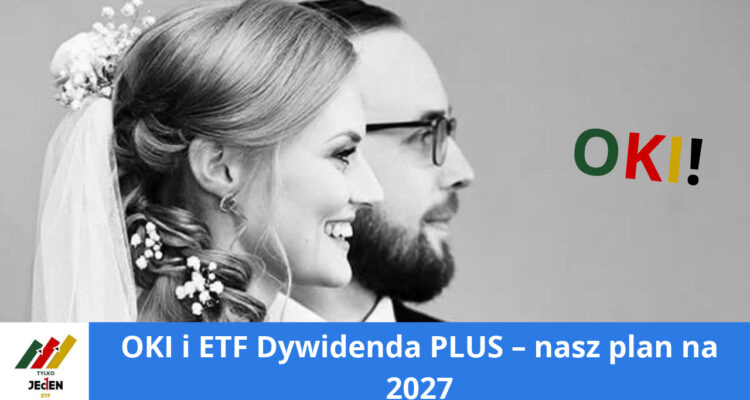 OKI i ETF Dywidenda PLUS